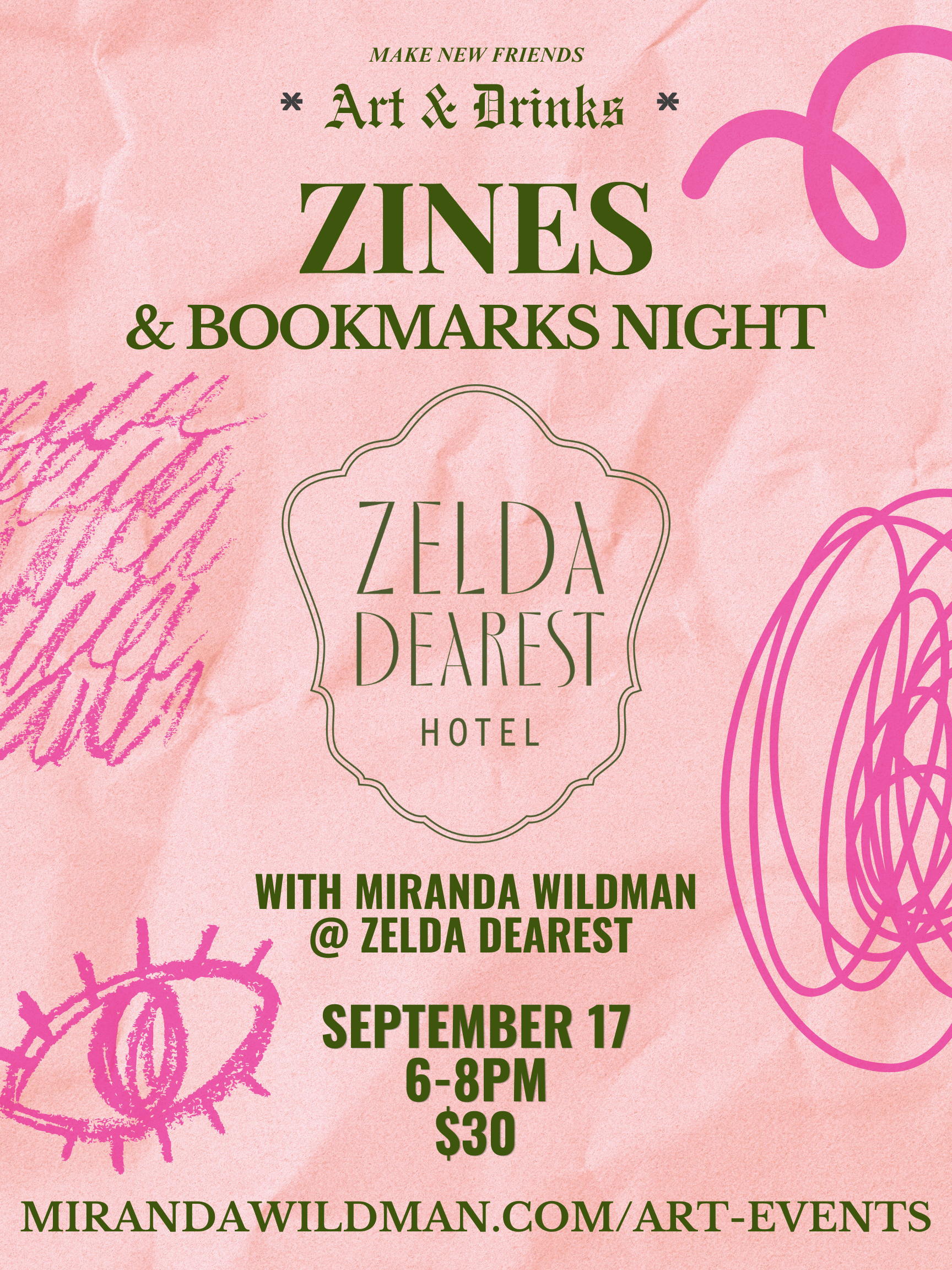 Bookmarks & Zines Night with Miranda Wildman Zelda Dearest Hotel