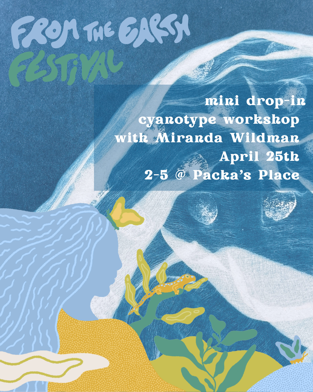MINI CYANOTYPE WORKSHOP FROM THE EARTH FESTIVAL