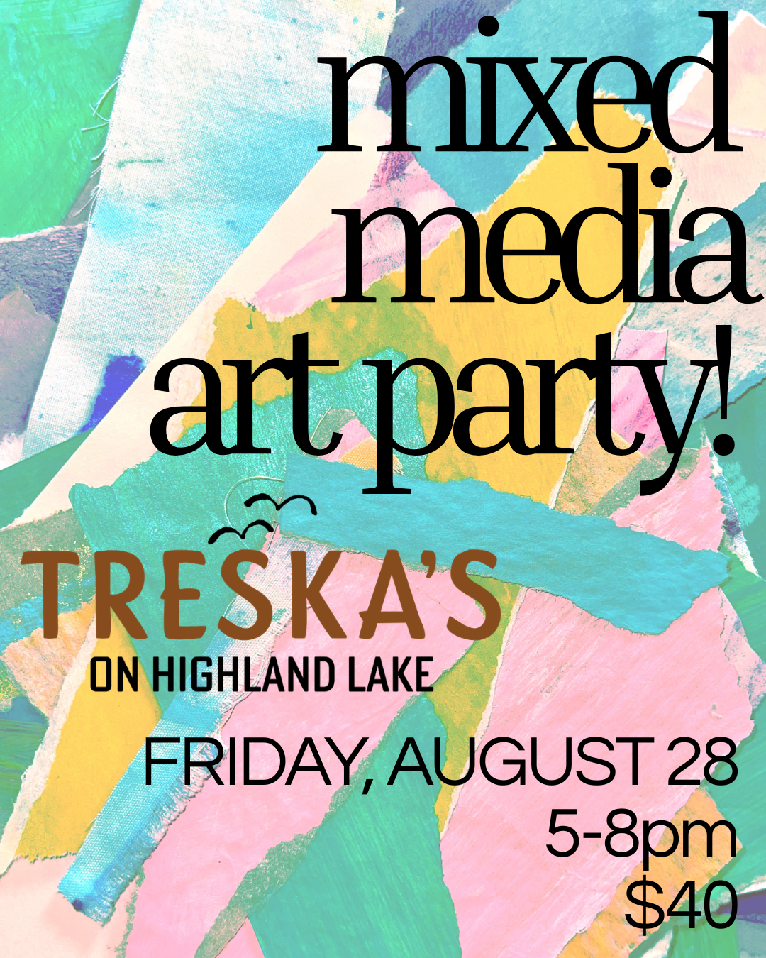 Mixed Media Art Party at Treska’s on Highland Lake