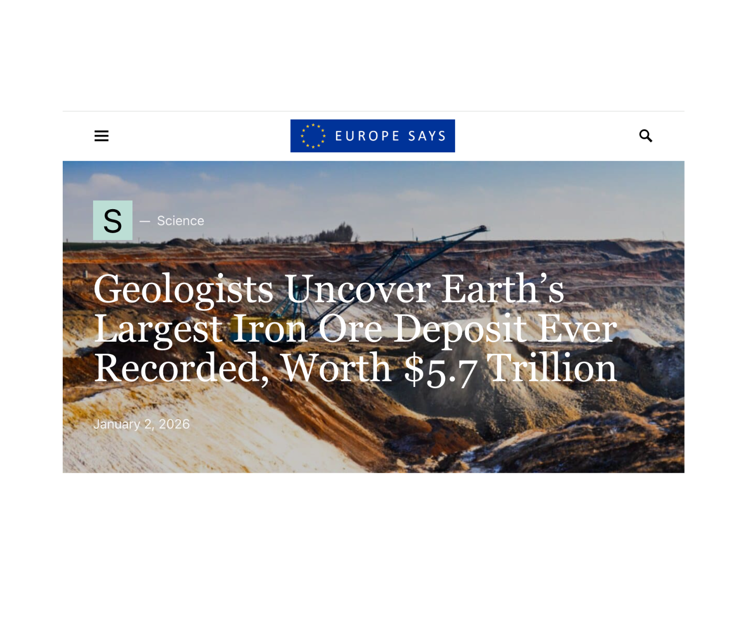 Geologists Uncover Earth’s Largest Iron Ore Deposit Ever Recorded, Worth $5.7 Trillion