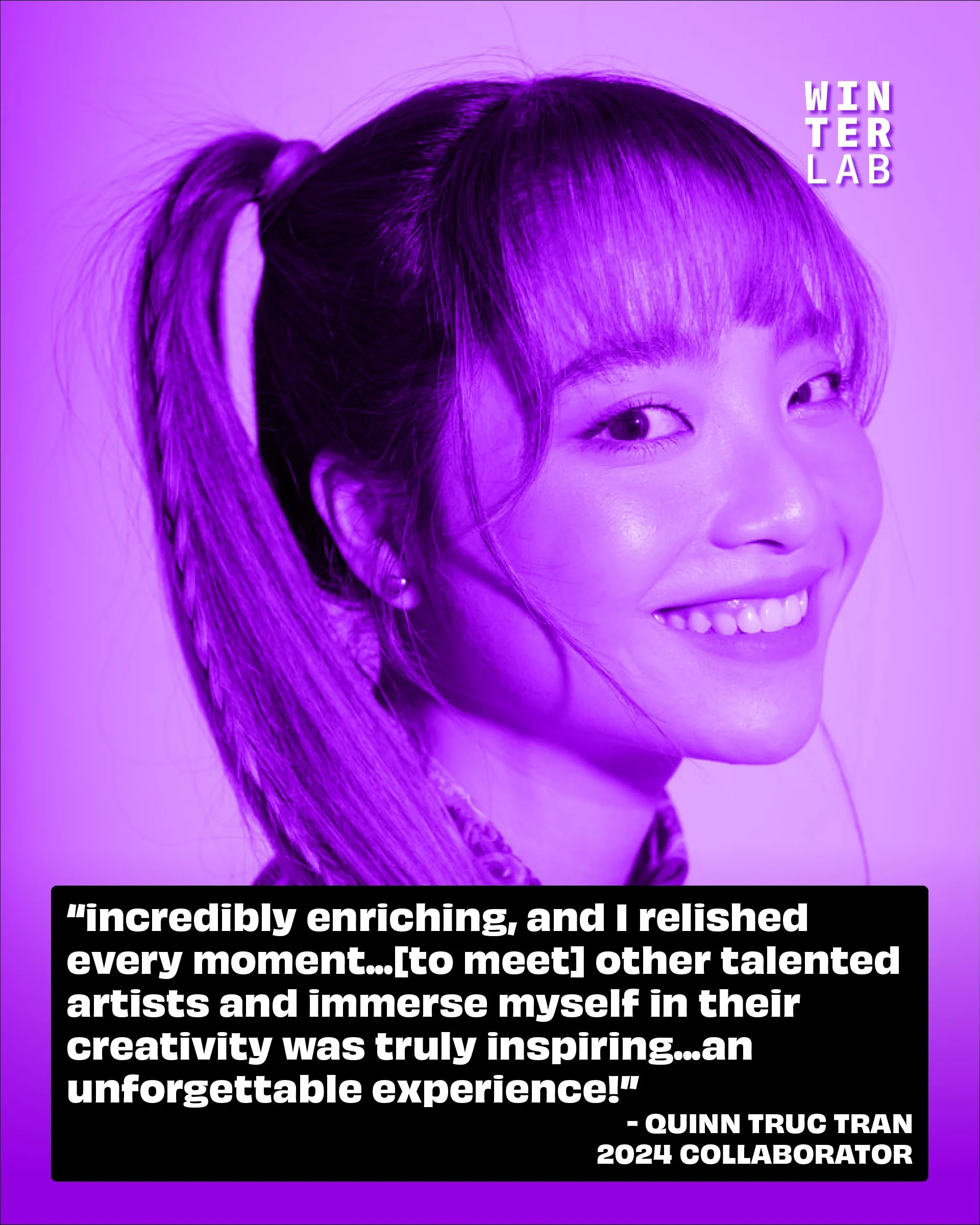 Quinn Truc Tran - Winter Lab Testimonial.jpg