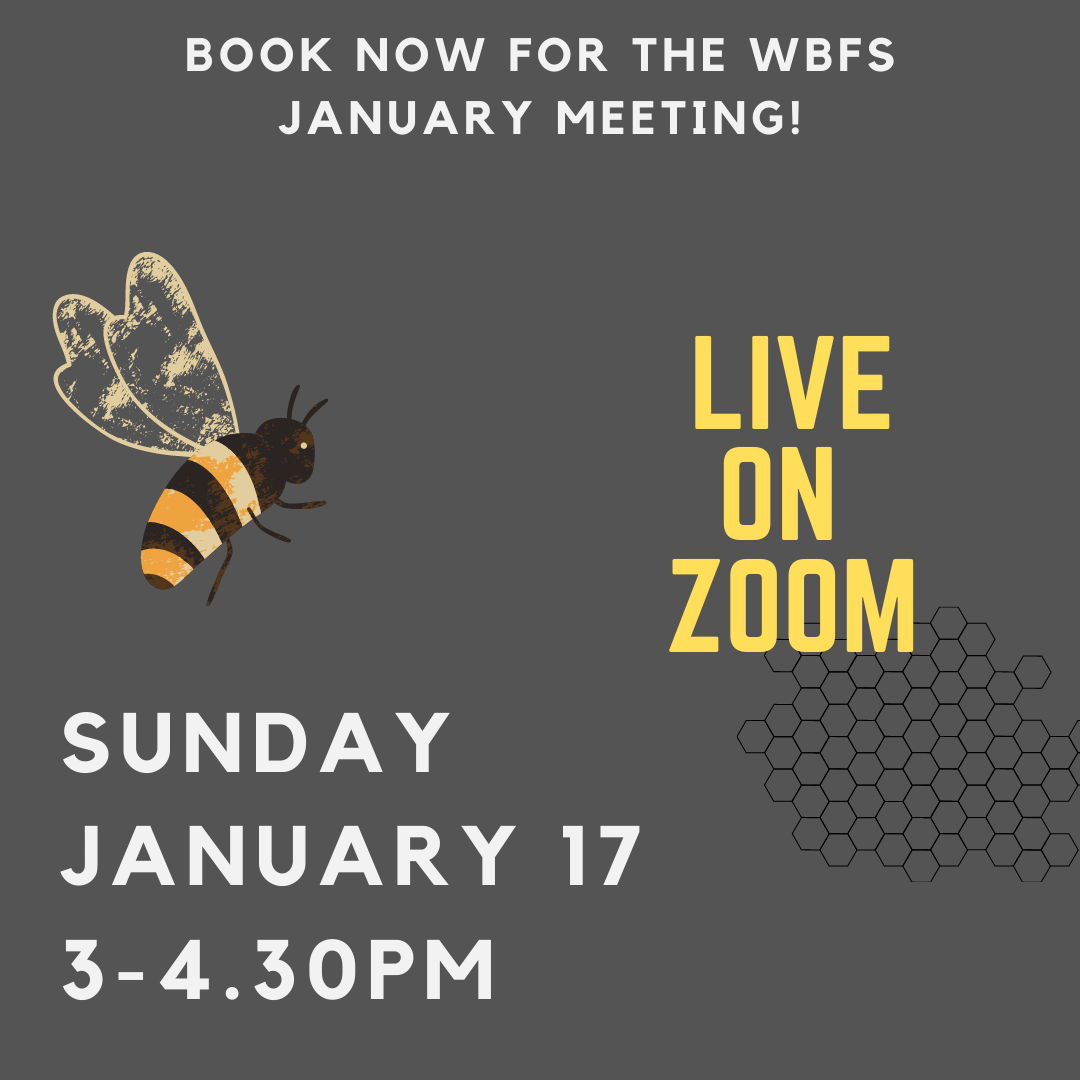 Woodend Bee Friendly Society January 2021 Meeting