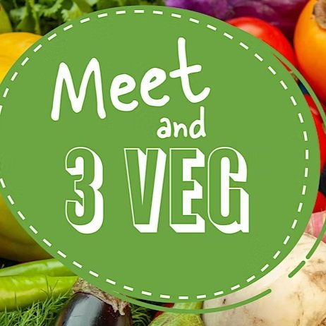 MEET and 3 VEG