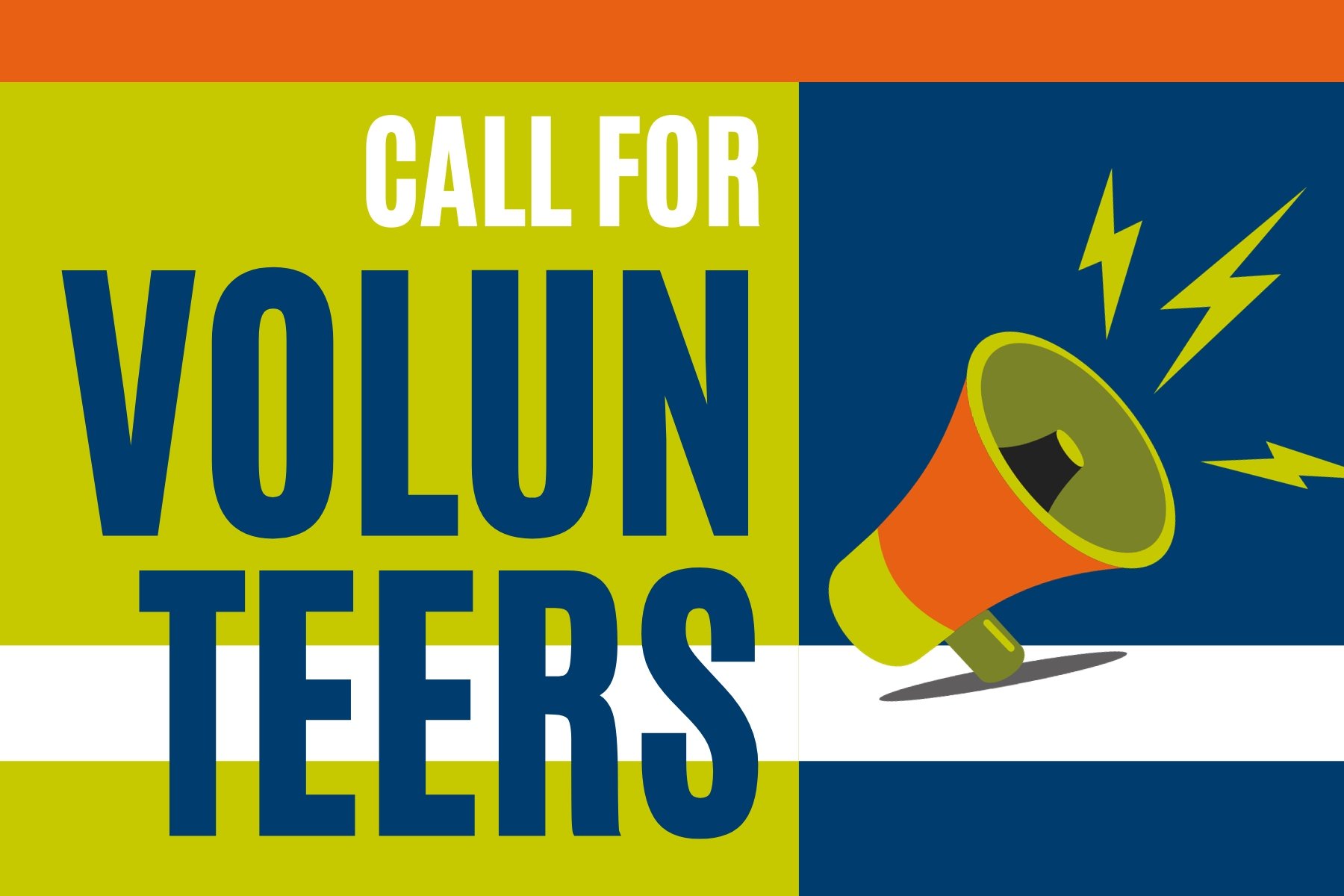 Call for Volunteers! 