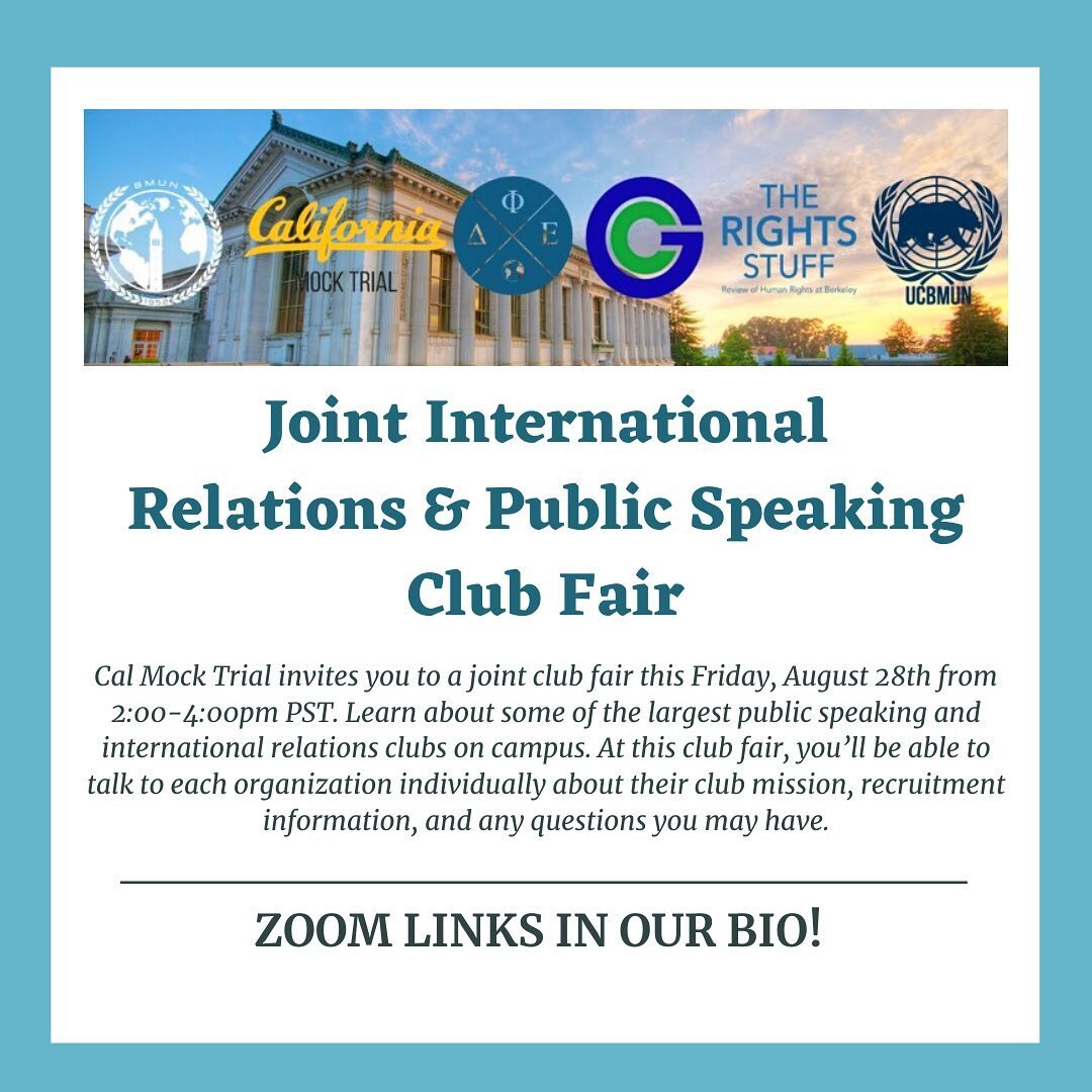 Joint International Relations Club Information Session 
August 28th, 2020: 2-4PM PST

Learn about some of the largest international relations and public speaking clubs on campus on Friday, August 28th from 2-4PM PST in a joint information session 