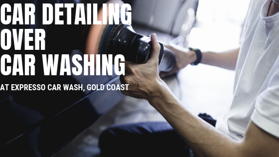 Car Detailing Rather than Simply Washing