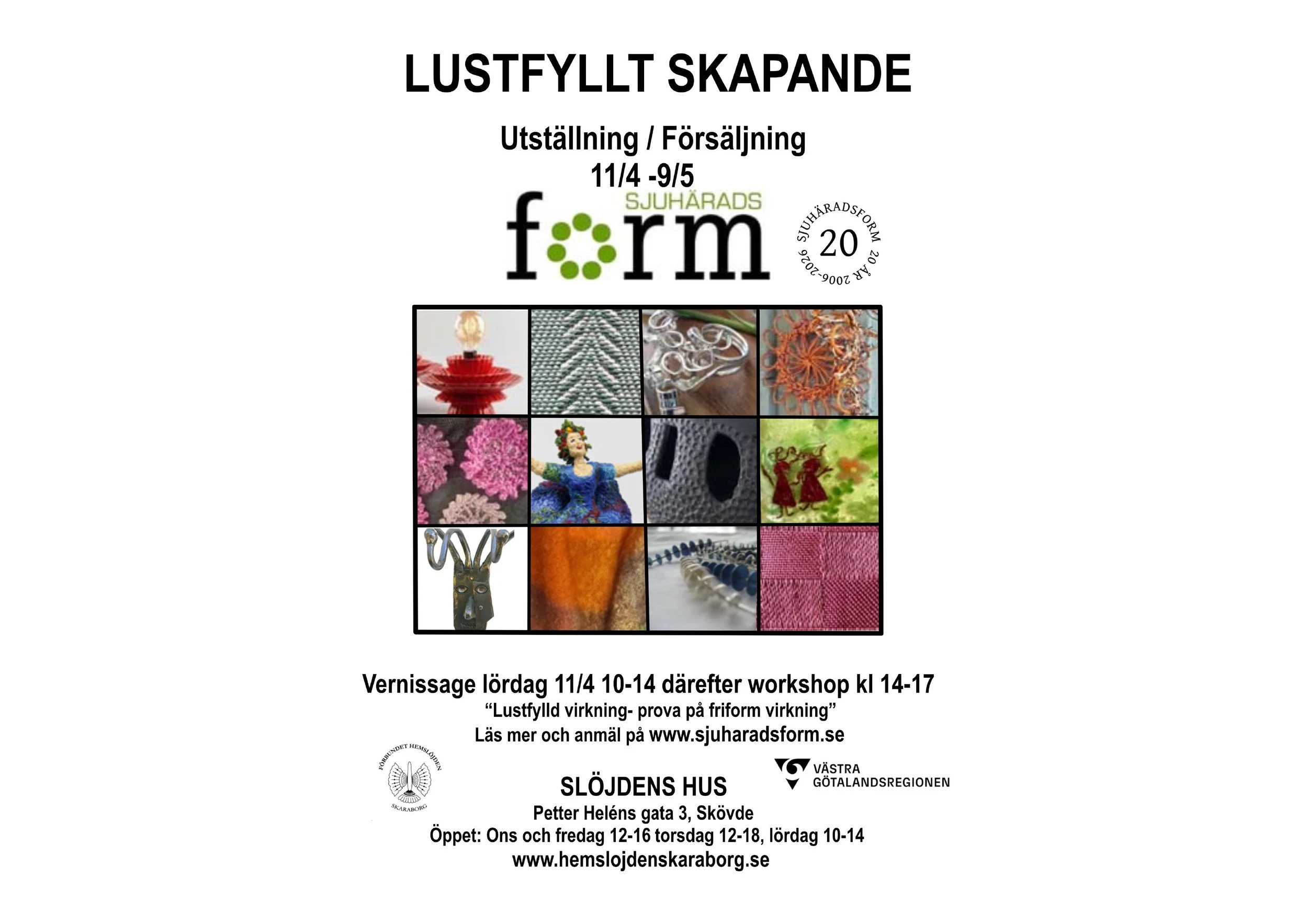 ”Lustfyllt skapande” – Utställning med Sjuhäradsform