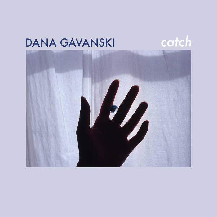 Dana Gavanski: "Catch" (single, 2019)