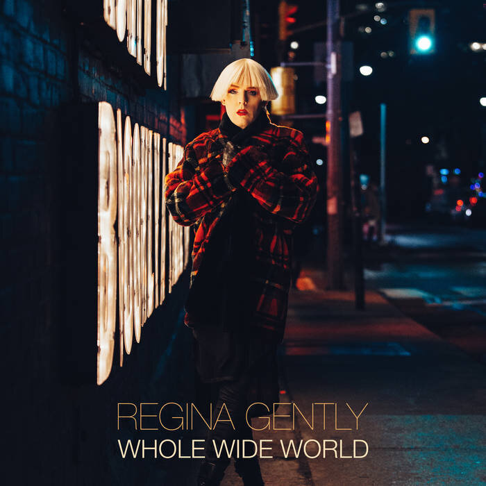 Regina Gently: Whole Wide World (Single, 2020)