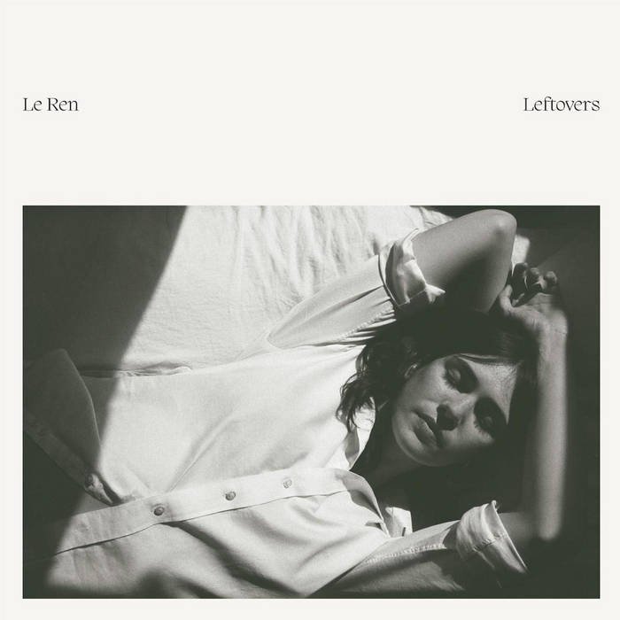 Le Ren: Leftovers (LP, 2021)