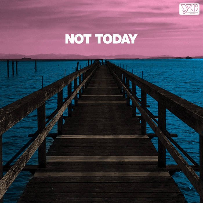 Partner - Not Today (single, 2022)