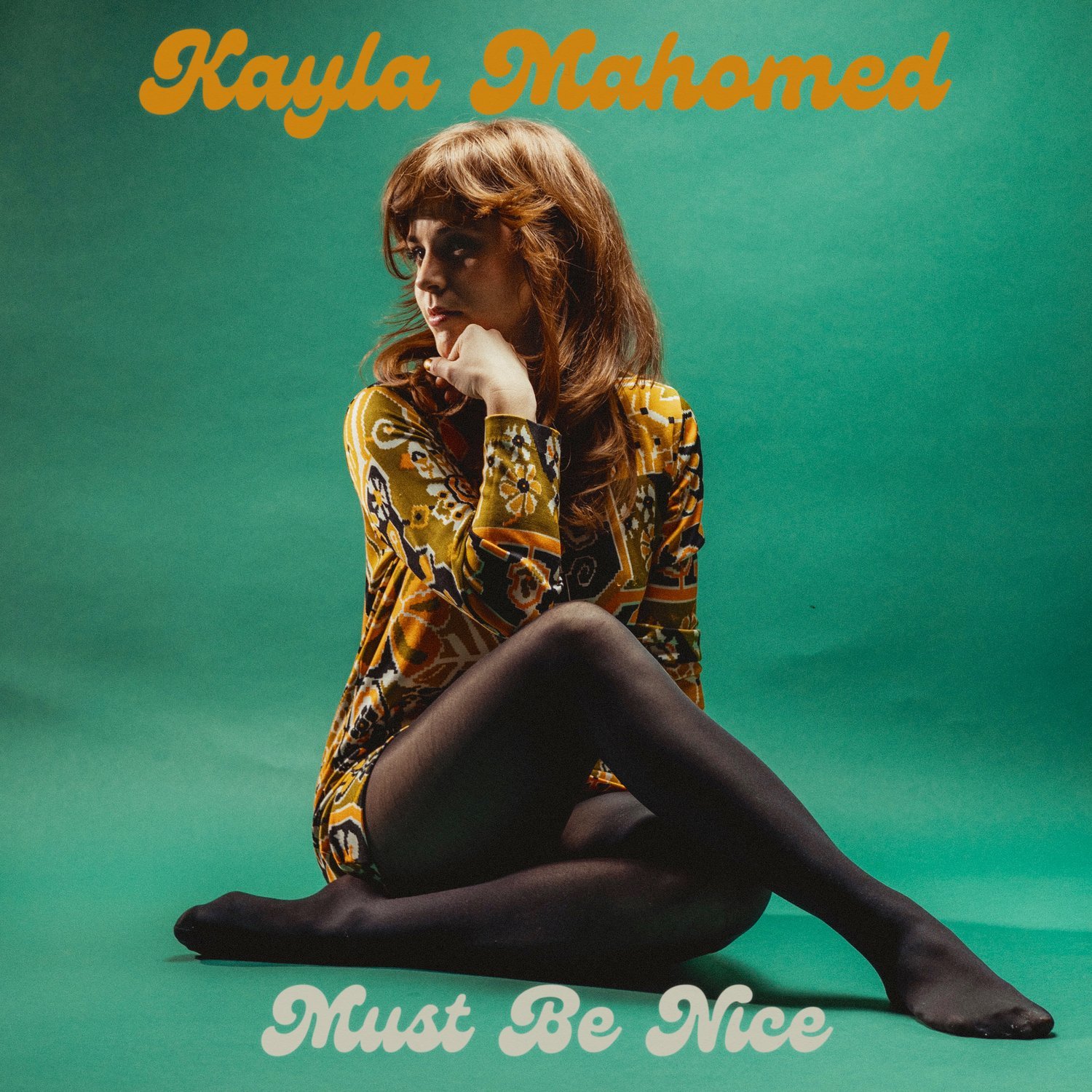 Kayla Mahomed - Must Be Nice (single, 2022)