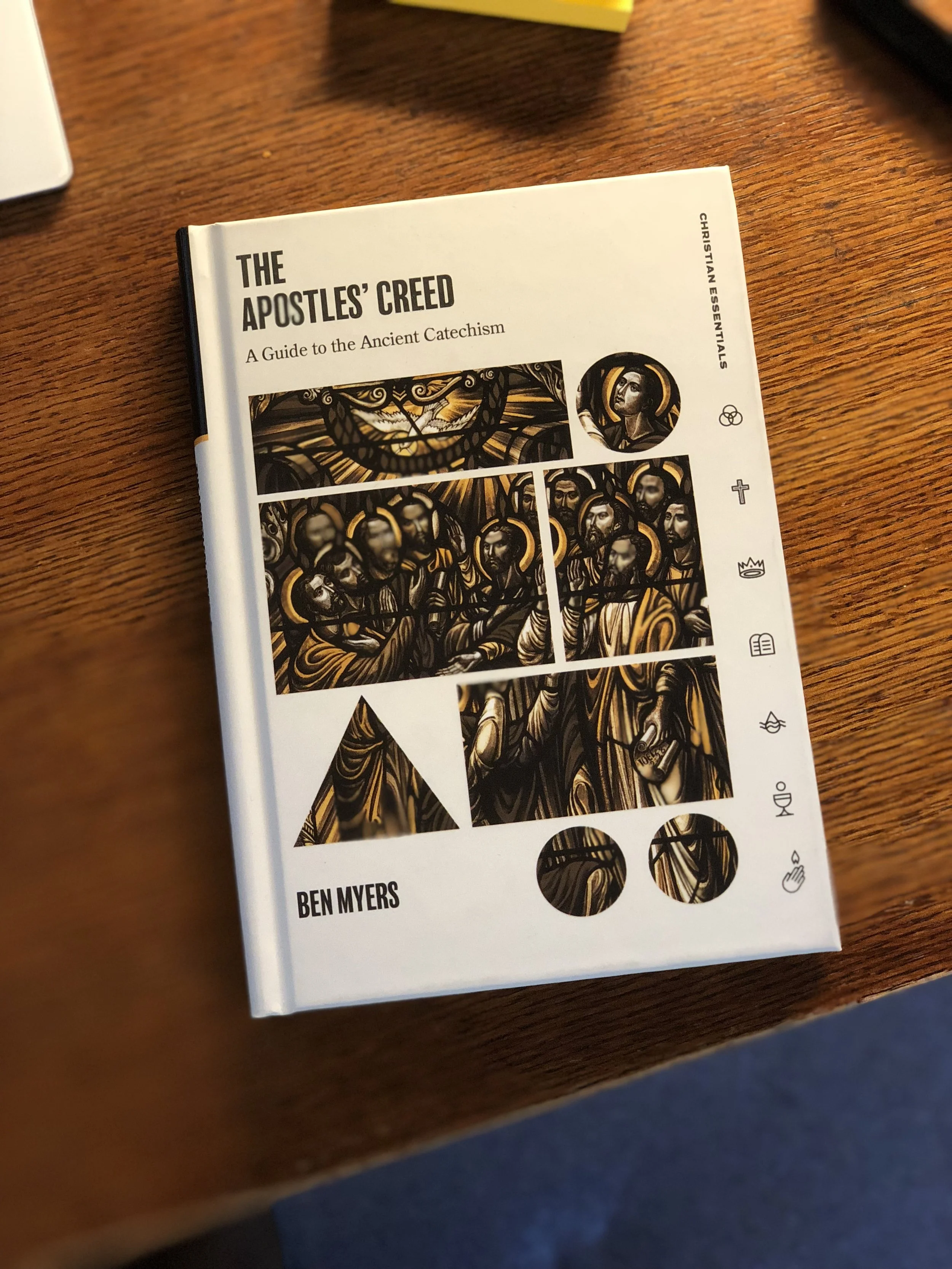 The Apostles' Creed by Ben Myers