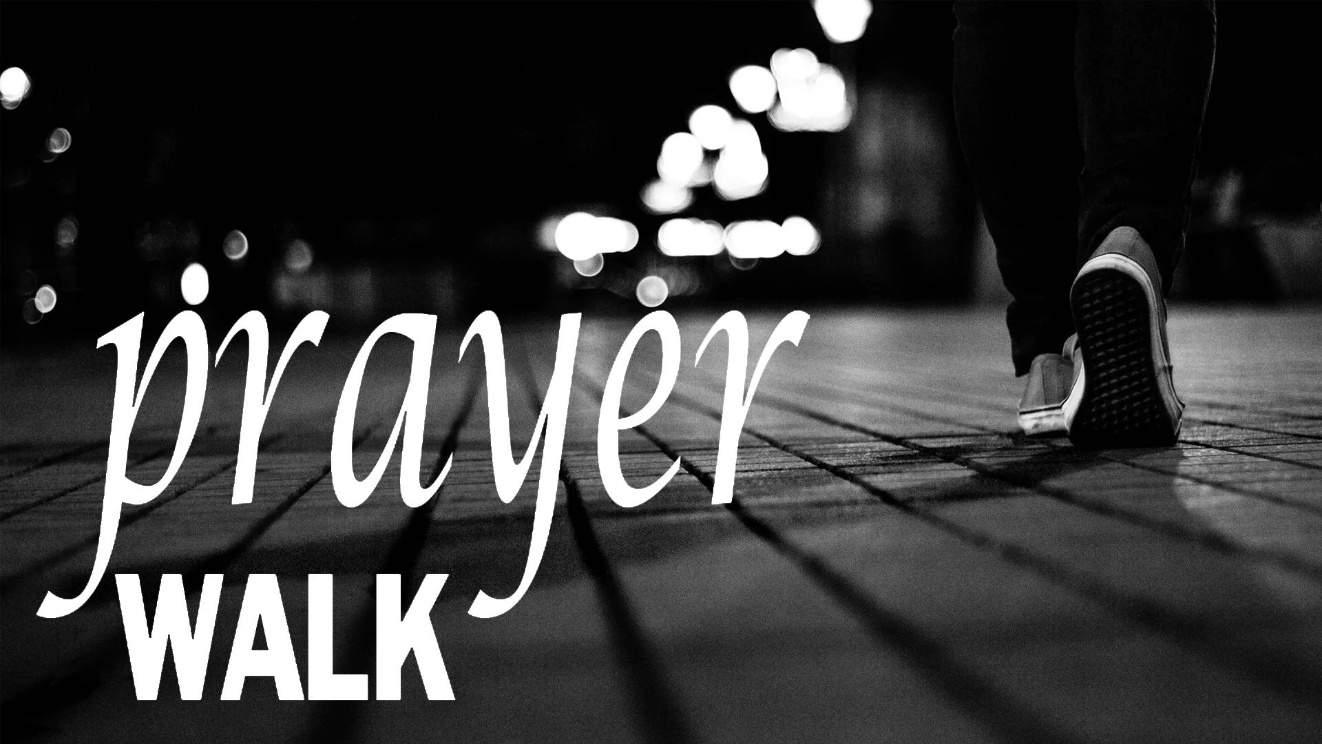 Prayer Walk
