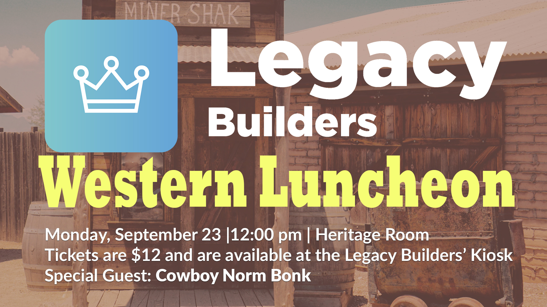 Legacy Builders Western Luncheon