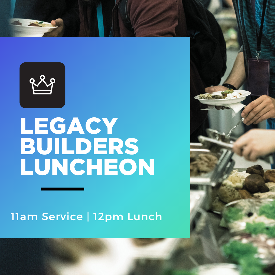 Legacy Builders Luncheon