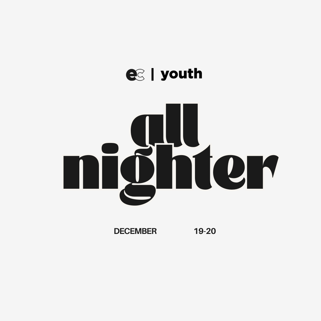 EC Youth - ALL NIGHTER