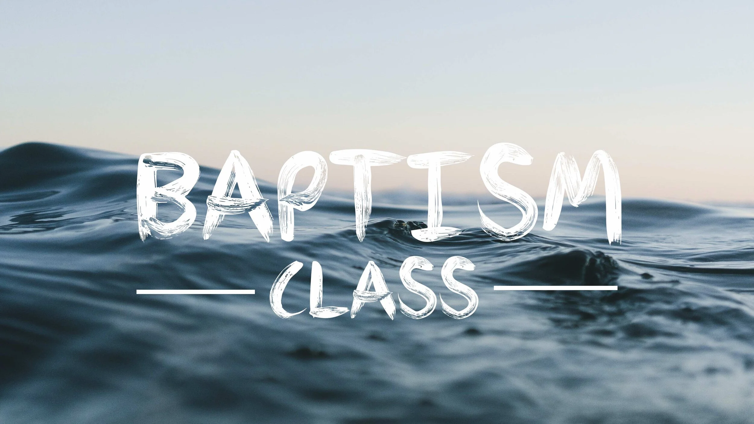 Baptism Class
