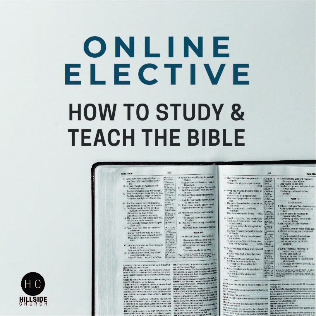 Online Elective: How to Teach and Study the Bible