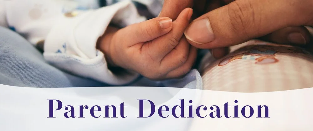 Parent Dedication Class