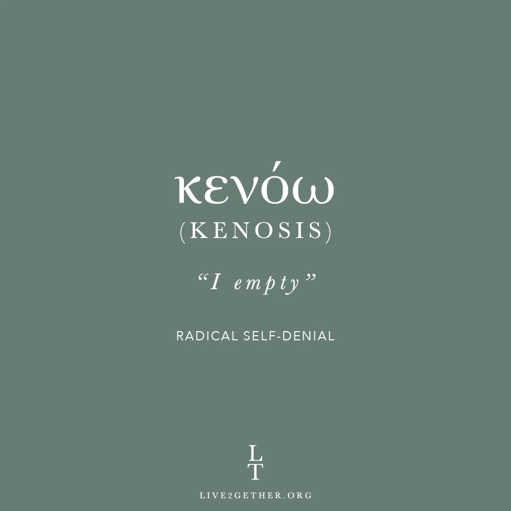 KENOSIS (Radical Self-Denial)