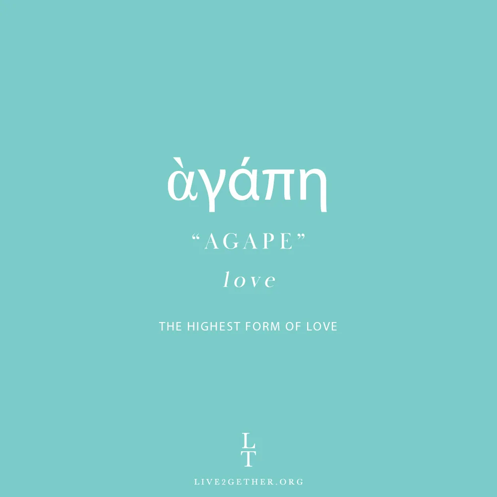 AGAPE (Love)