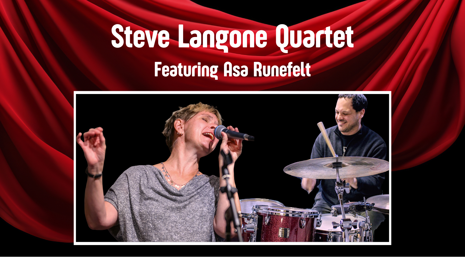 Steve Langone Quartet Featuring Asa Runefelt