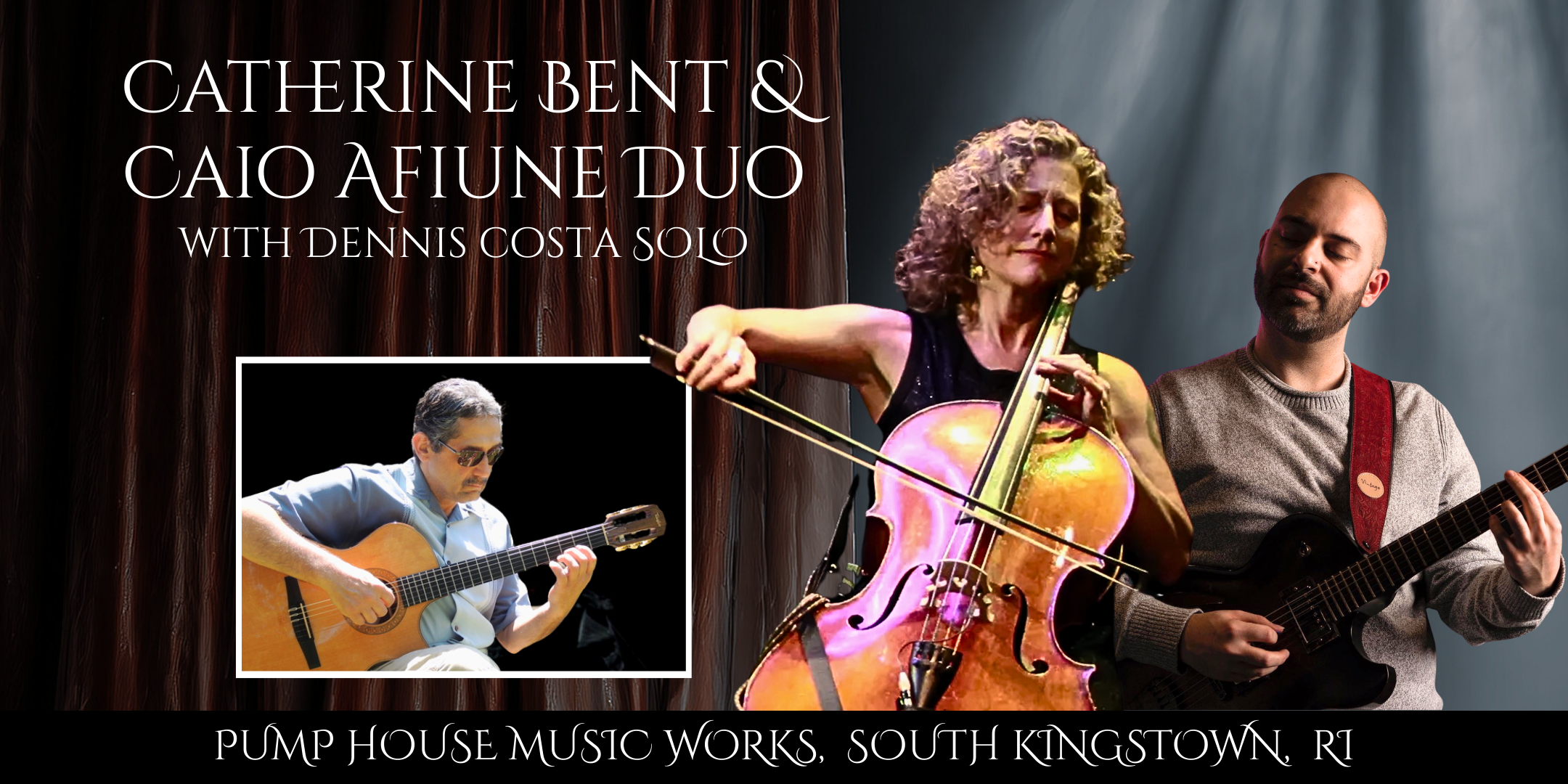 Catherine Bent &amp; Caio Afiune Duo with Dennis Costa (Solo)