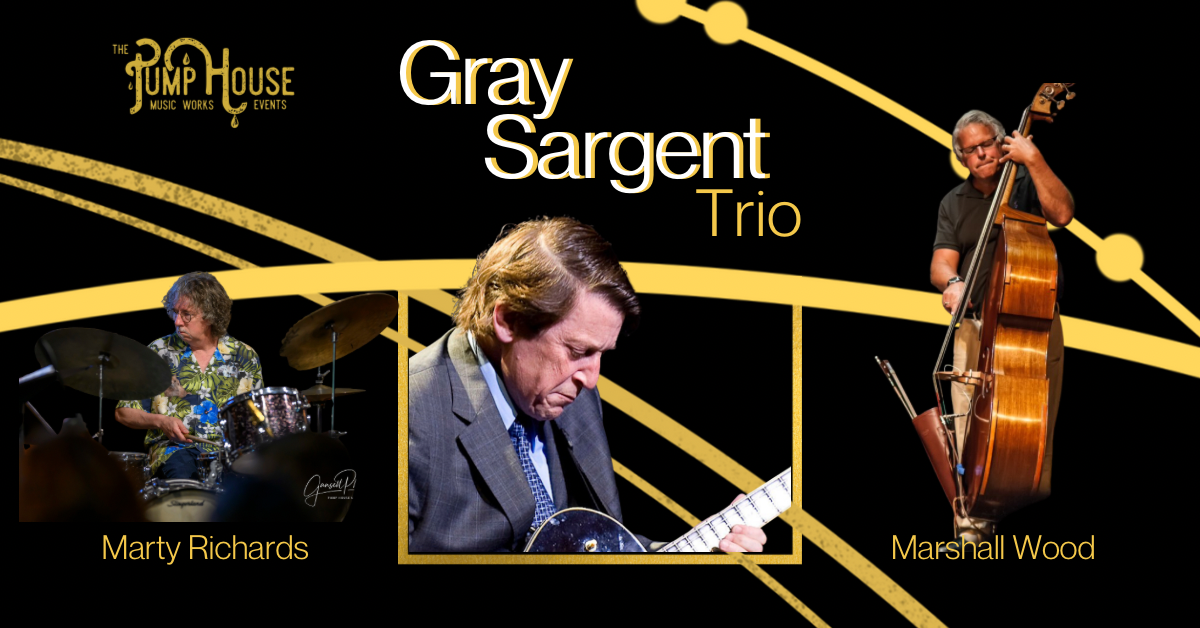 Gray Sargent Trio