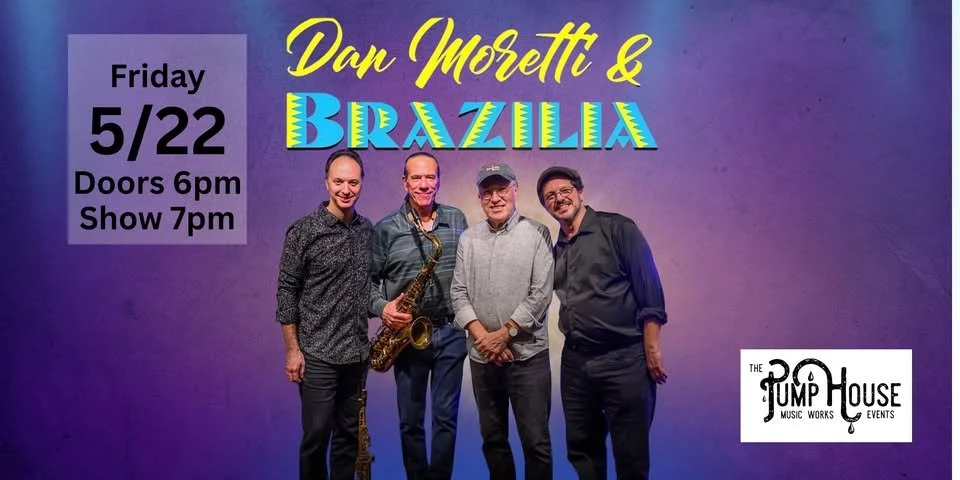 Dan Moretti &amp; Brazilia