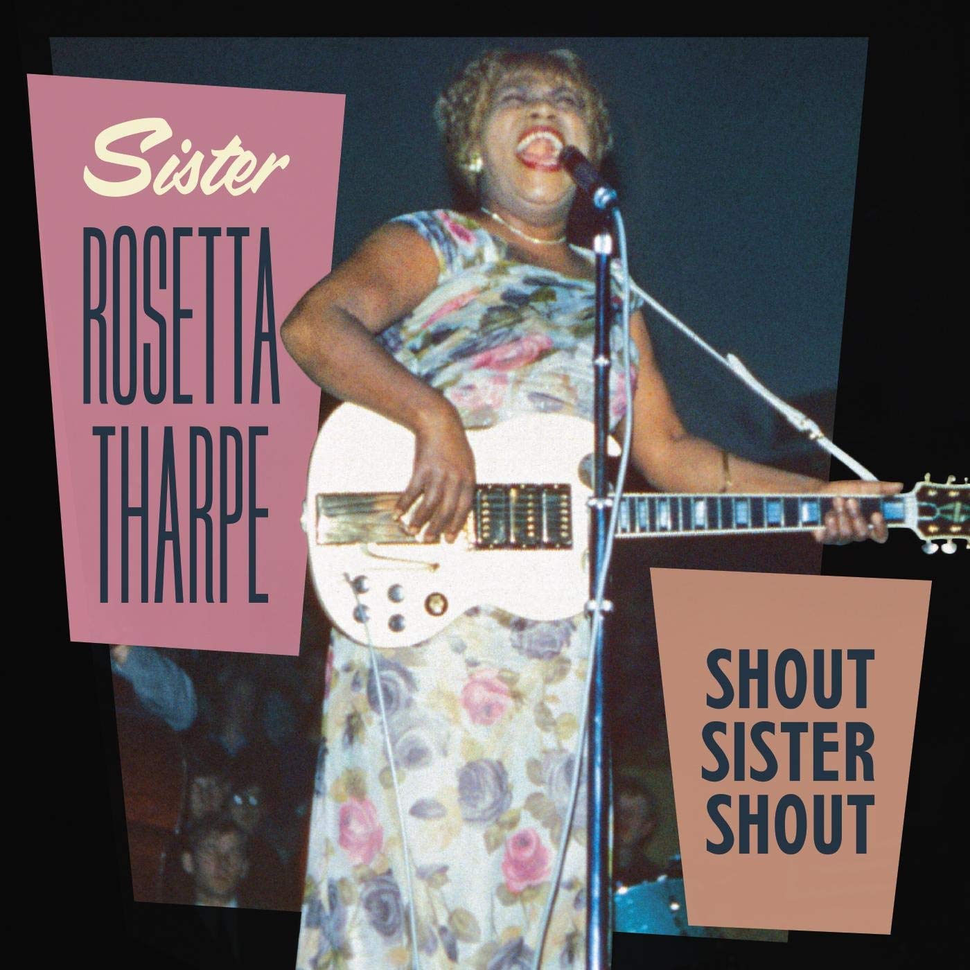 Sister Rosetta Tharpe - Shout Sister Shout