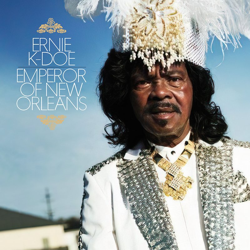 Ernie K-Doe - Emperor Of New Orleans.jpg