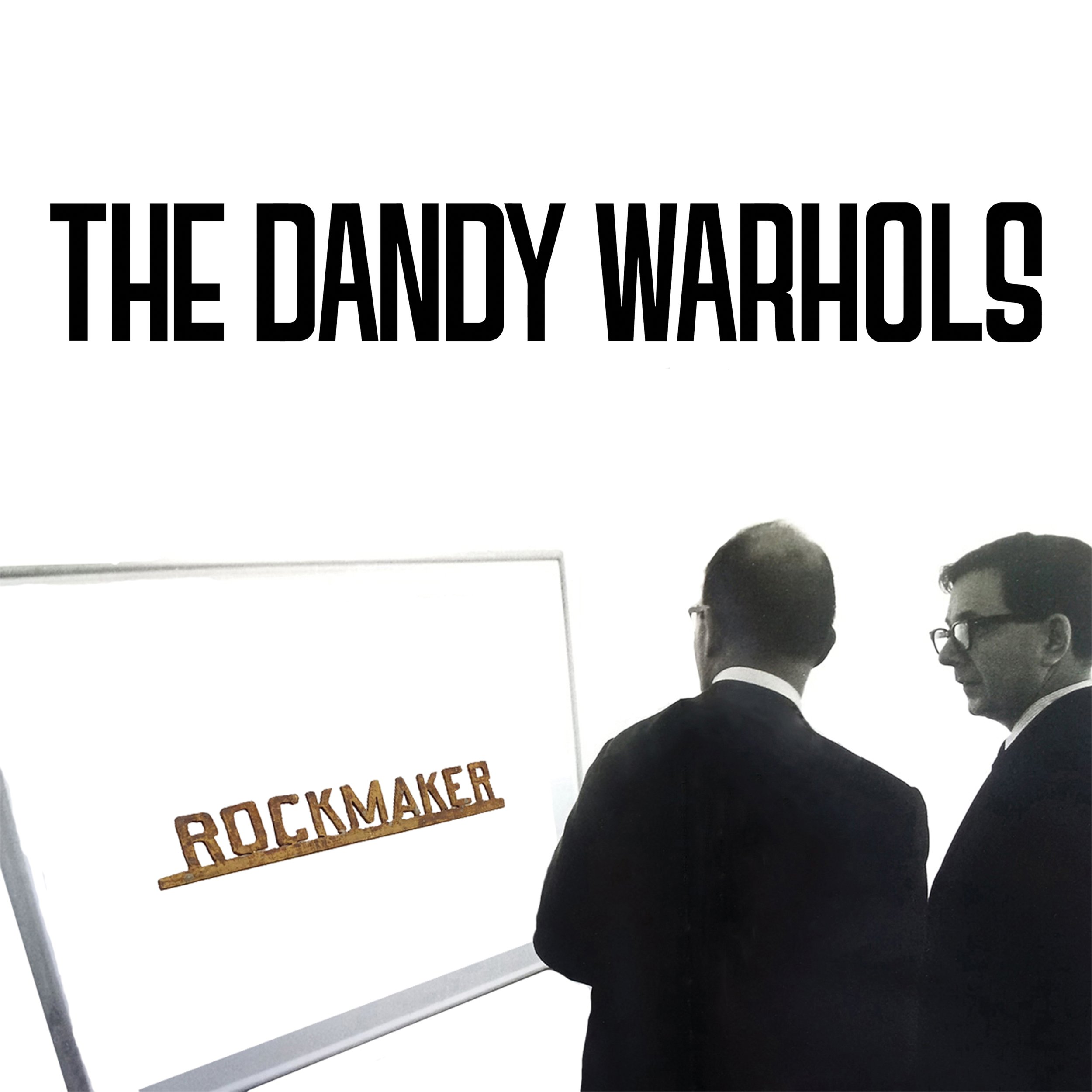 The Dandy Warhols - ROCKMAKER Cover Art.jpg