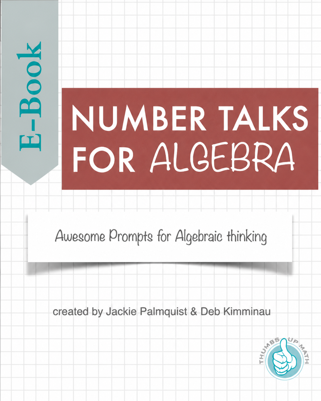 Number Talks for Algebra - Ebook Version