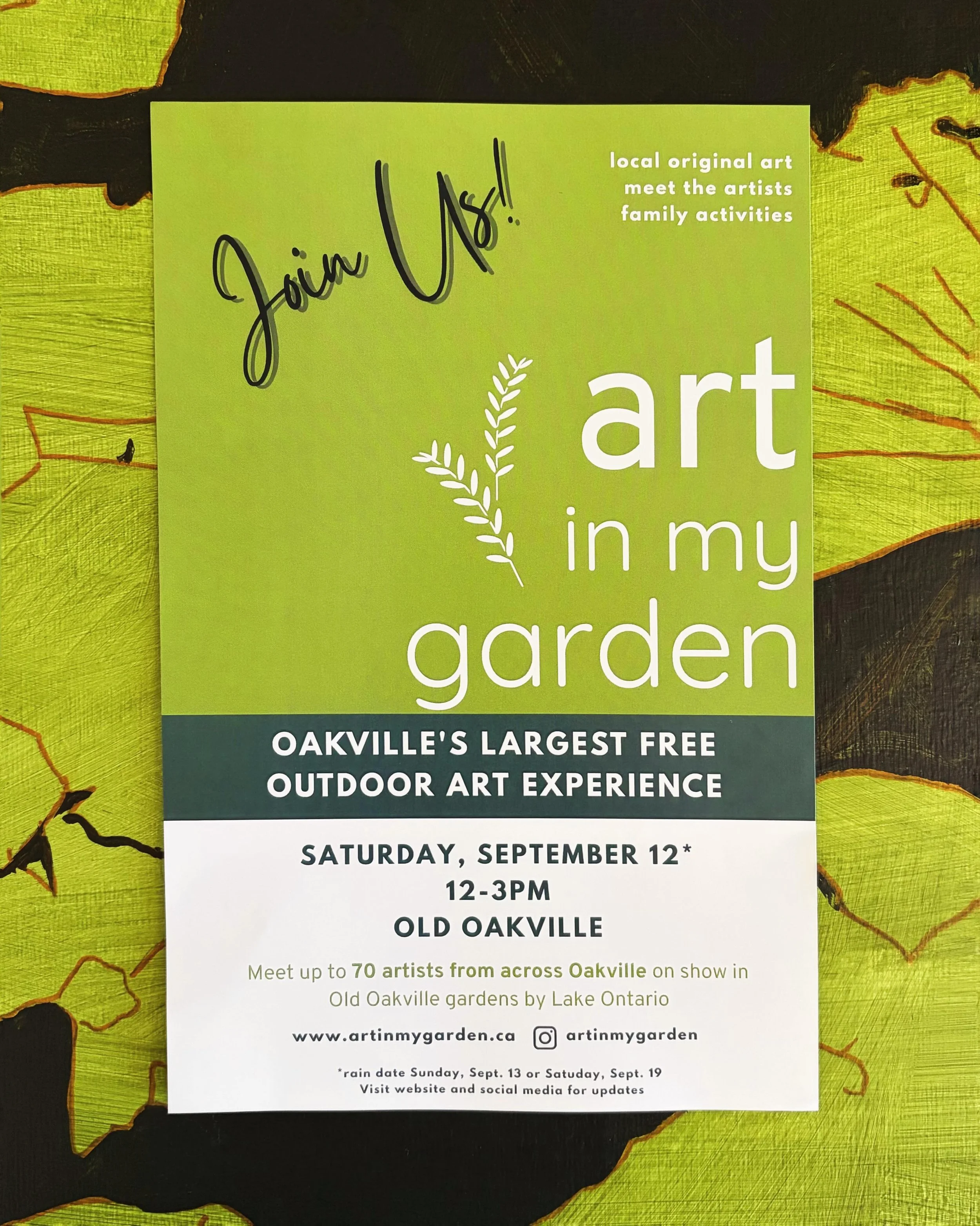 Save the date. I&rsquo;ll be participating in this years Art in MyGarden show in Old Oakville
