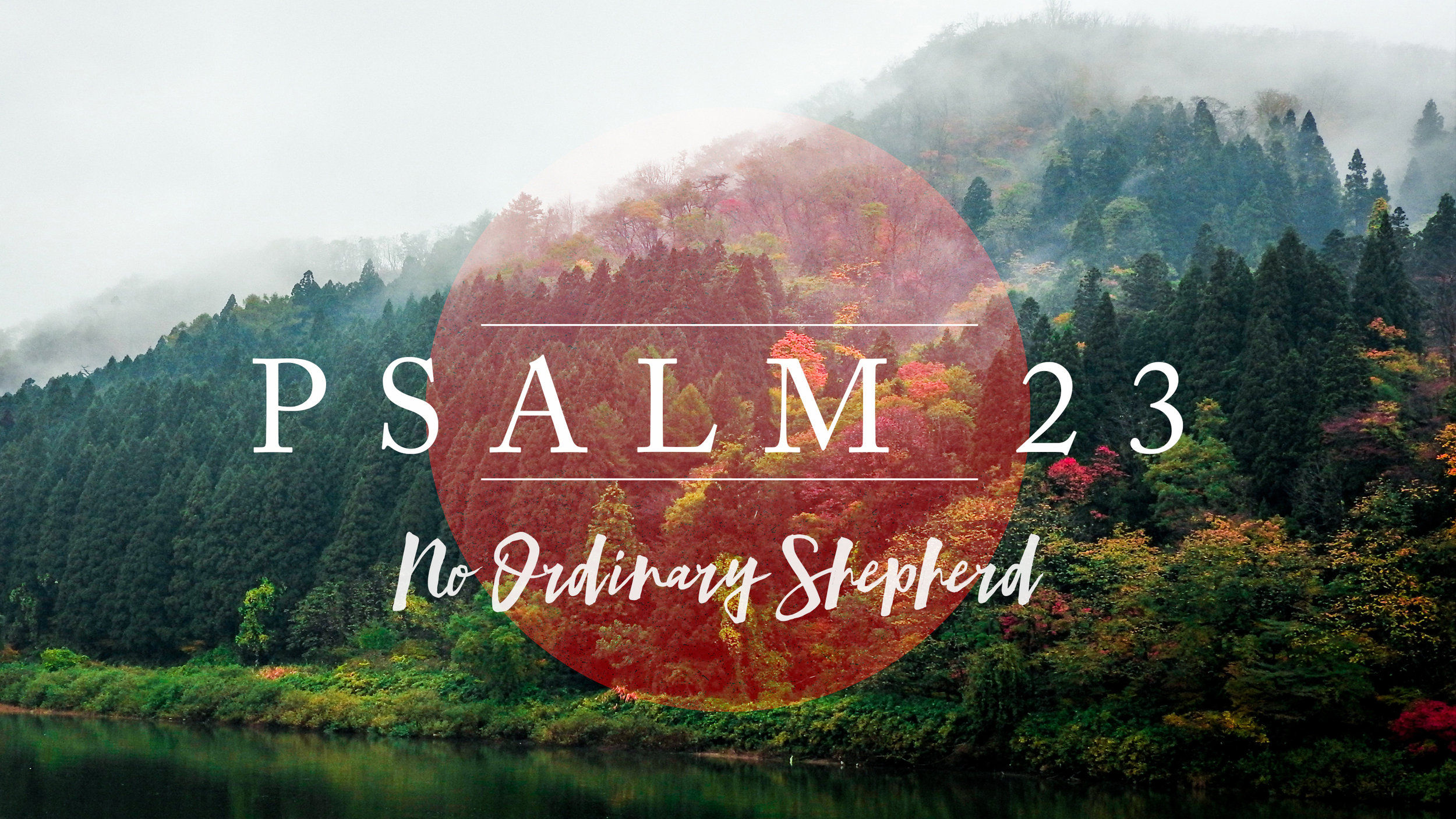 Psalm 23 — Derby Friends Church