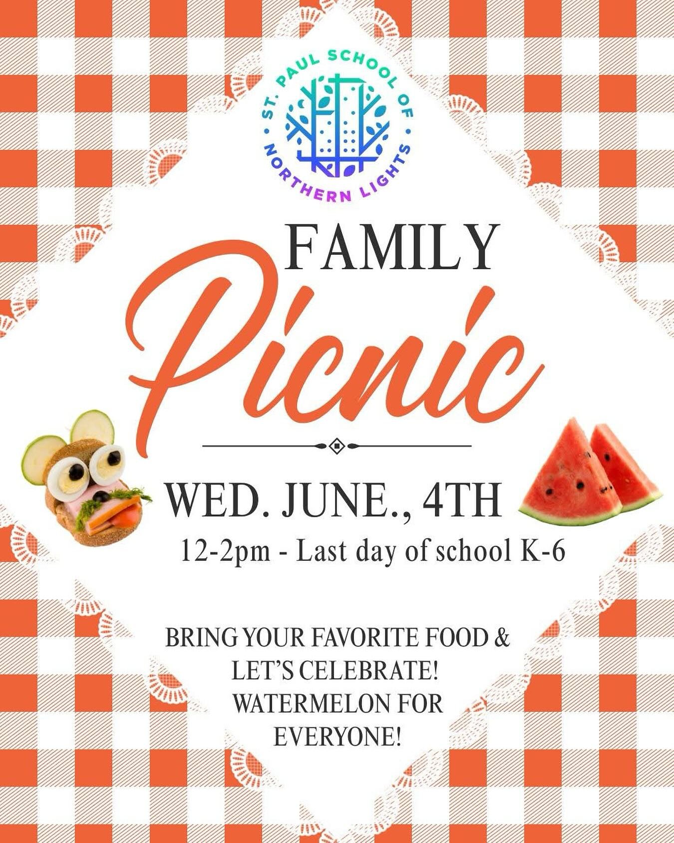 🎉 Join us for the Northern Lights Family Picnic! ☀️🍉

📅 Wednesday, June 4th
🕛 12:00&ndash;2:00 PM
📍 On the field at Northern Lights

Bring your lunch and come celebrate all of this year&rsquo;s accomplishments! It&rsquo;s a time for connection, 