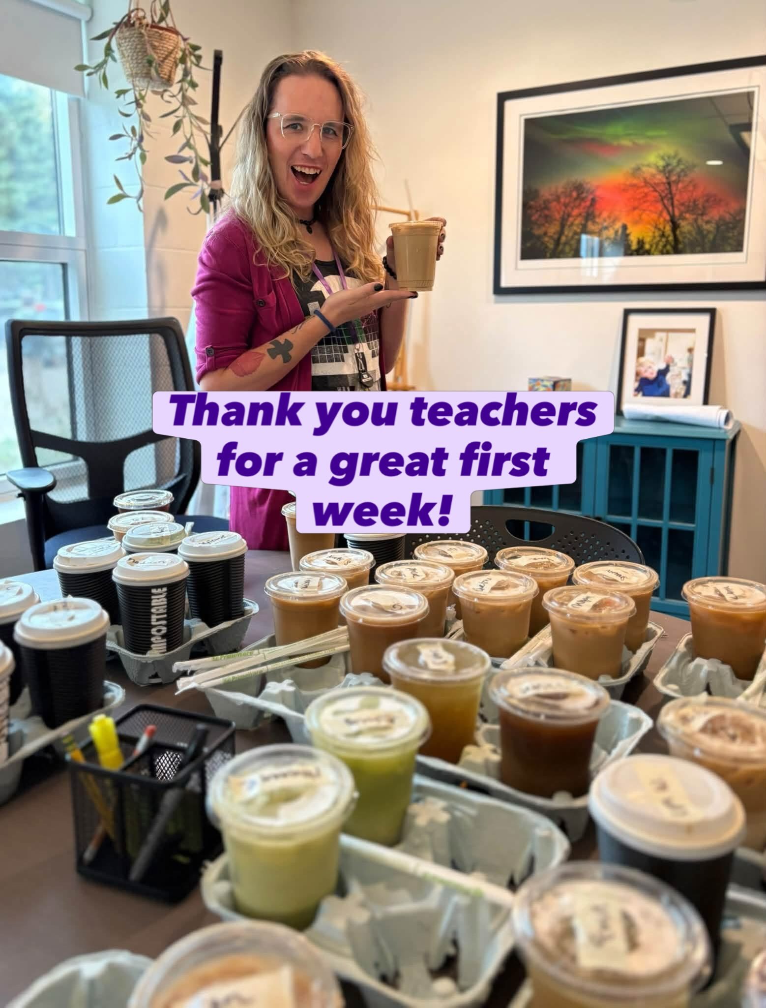 The first week of school was a success! To start our second week, the PFG (our schools version of a PTA) purchased morning beverages for our hard working staff to thank them for a great first week! Thank you teachers and staff! We love you 😍 

If yo