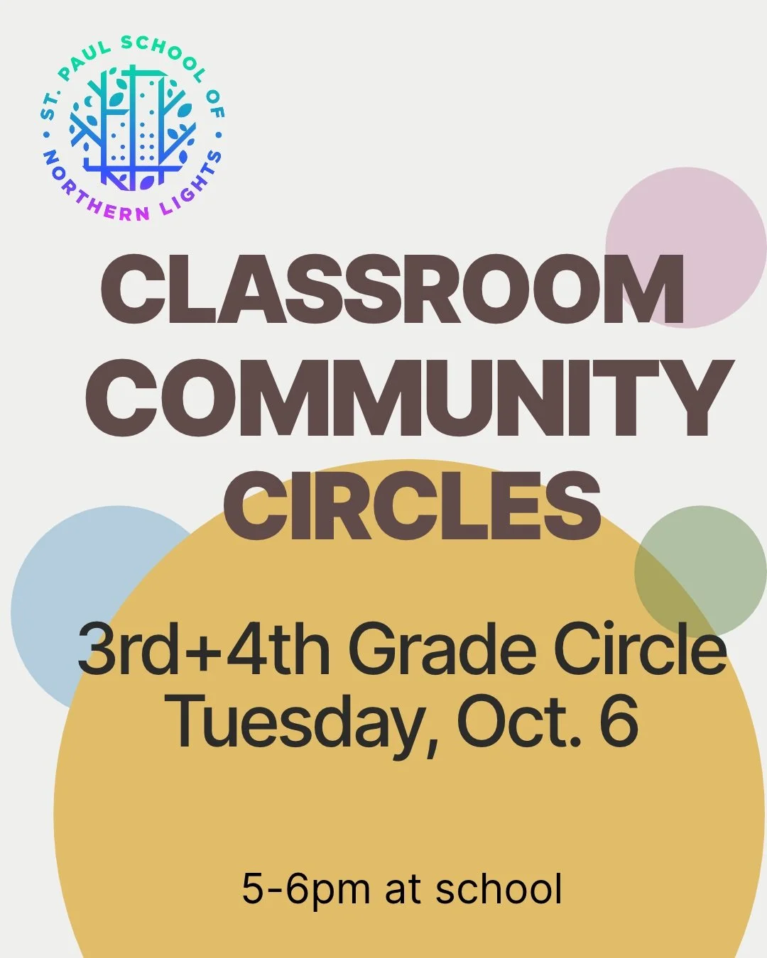 The 3/4th classroom circle is this Tuesday from 5-6pm. All caregivers at Northern Lights are encouraged to attend.

What are Classroom Circles? 
A time for adult caregivers to connect with their student's teacher in a conversation circle with other t