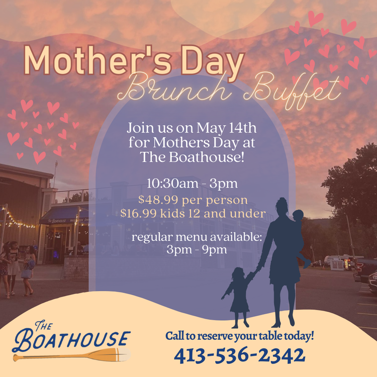 Mothers Day at The Boathouse!