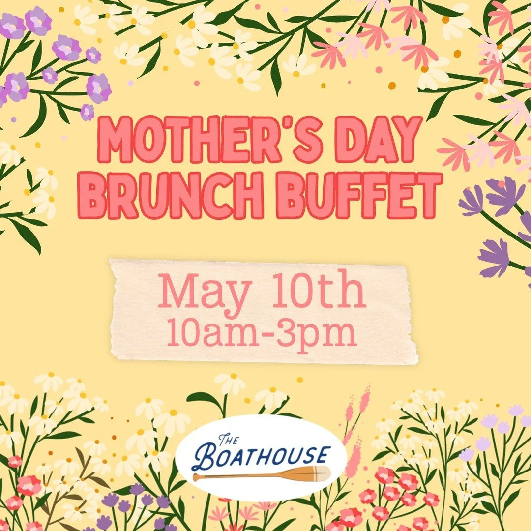 Plan ahead and treat Mom to the Boathouse brunch buffet of her dreams 💐✨
Join us on Mother&rsquo;s Day, May 10th from 10AM&ndash;3PM for a spread she&rsquo;ll love&mdash;then we&rsquo;ll reopen for dinner from 4&ndash;9PM with our full menu.
$48 adu