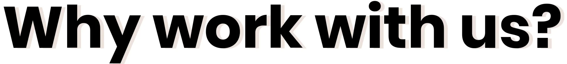 whyworkwithus.jpg