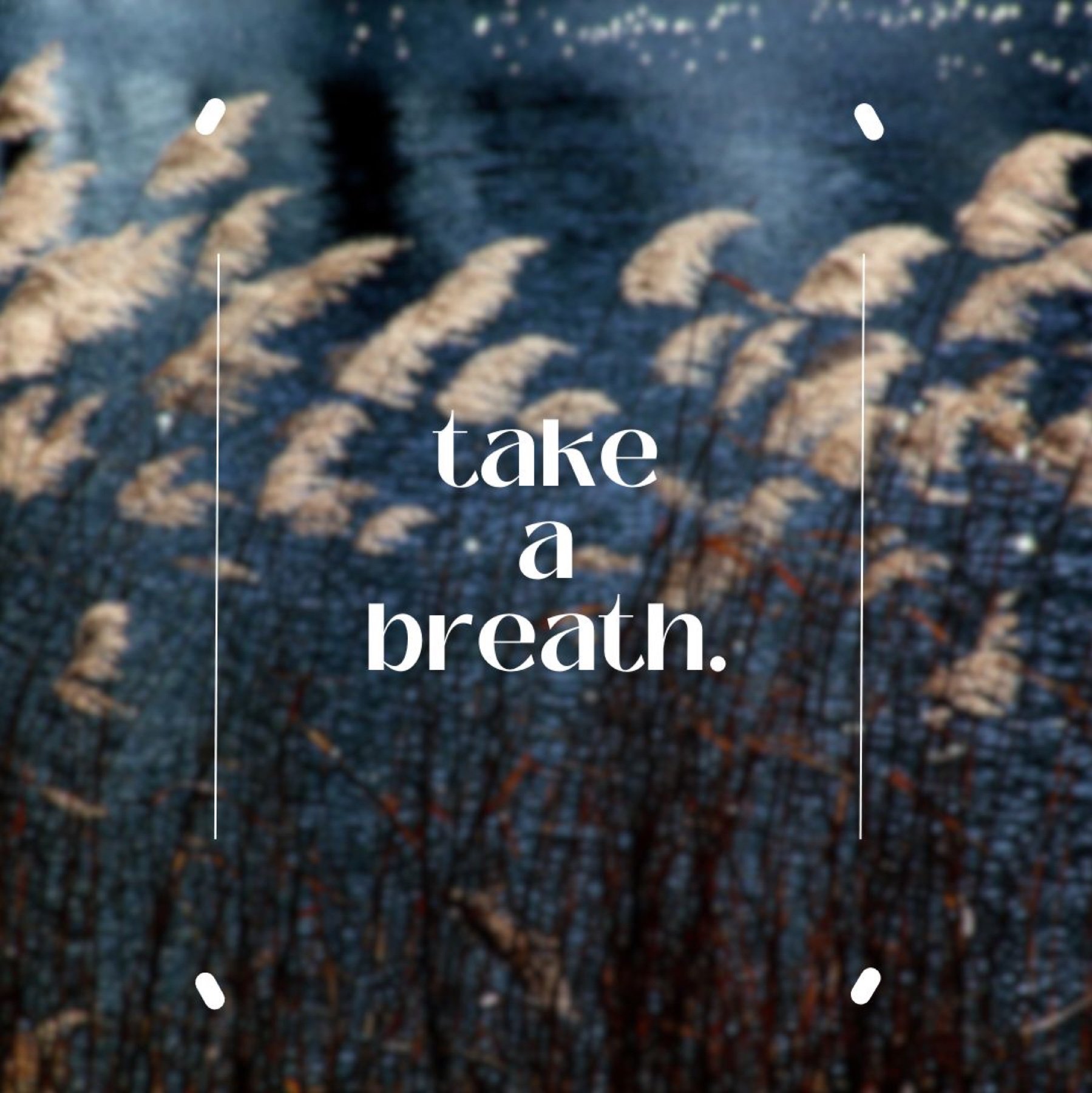 20. Take A Breath.jpg
