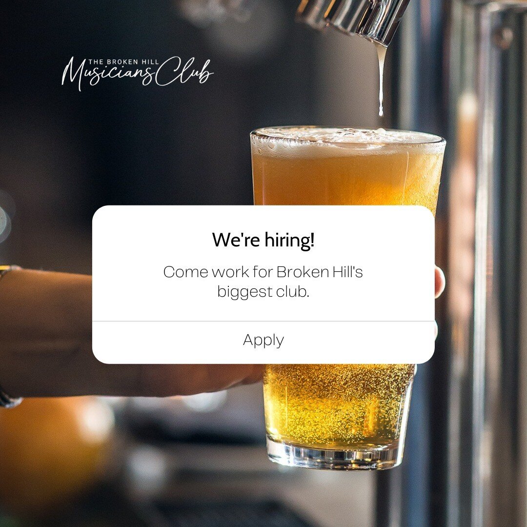 🍻💸🍻 POSITIONS AVAILABLE 🍻💸🍻
The Broken Hill Musicians Club are seeking to grow our team and we are looking for fresh staff. 

We have positions available in our Bar and Bistro areas as well as looking for a Casual Bus Driver. 

Visit our websit