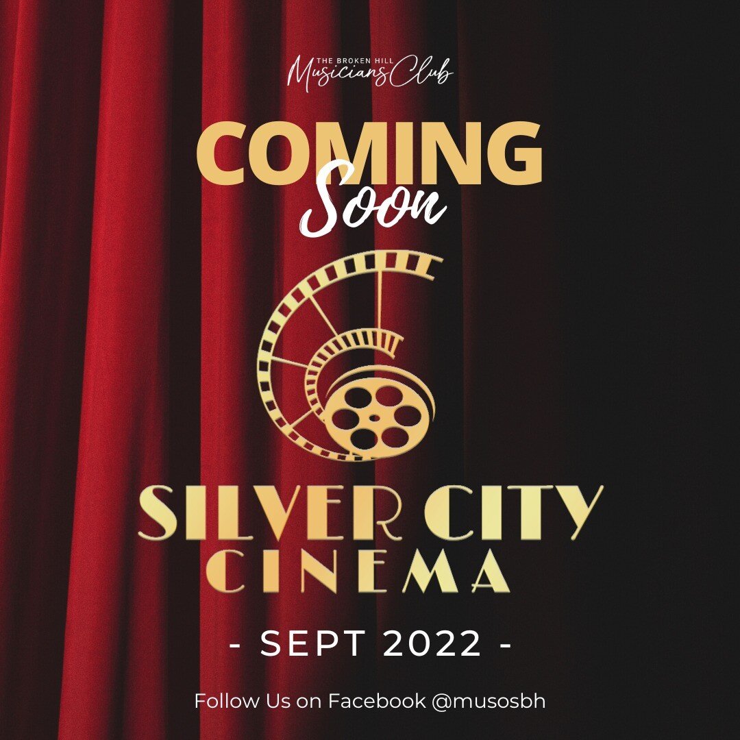 🍿🎞🍿 The Musicians Club's 'Silver City Cinema' 🍿🎞🍿
Follow us on Facebook, share with your friends and family, let everyone know The Silver City Cinema is returning this Spring Sept 2022. #musosbh #brokenhill #cinemasilvercity
Silver City Cinema