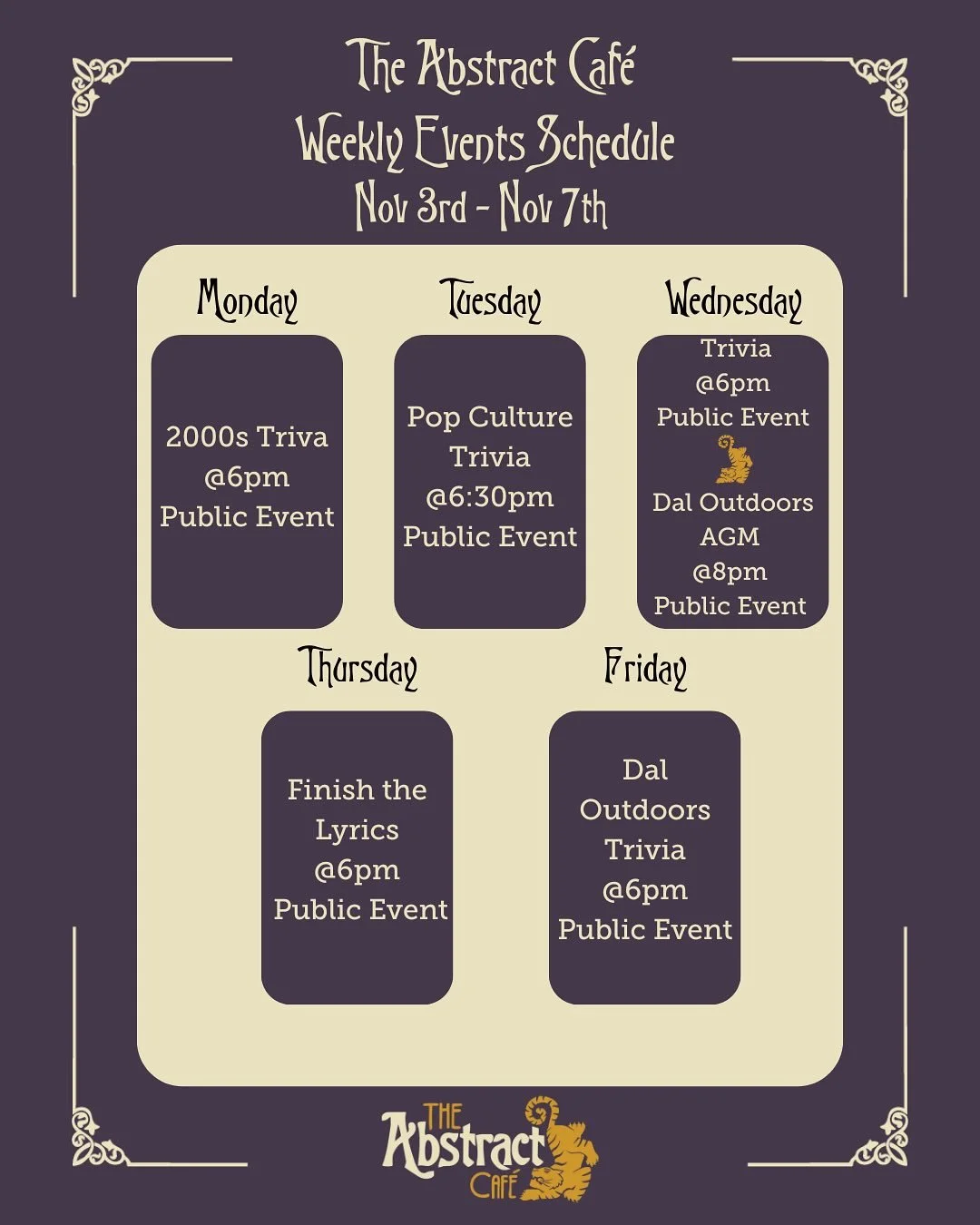 Take a look at this week&rsquo;s line up of events happening at The Abstract Caf&eacute;! You won&rsquo;t want to miss these!