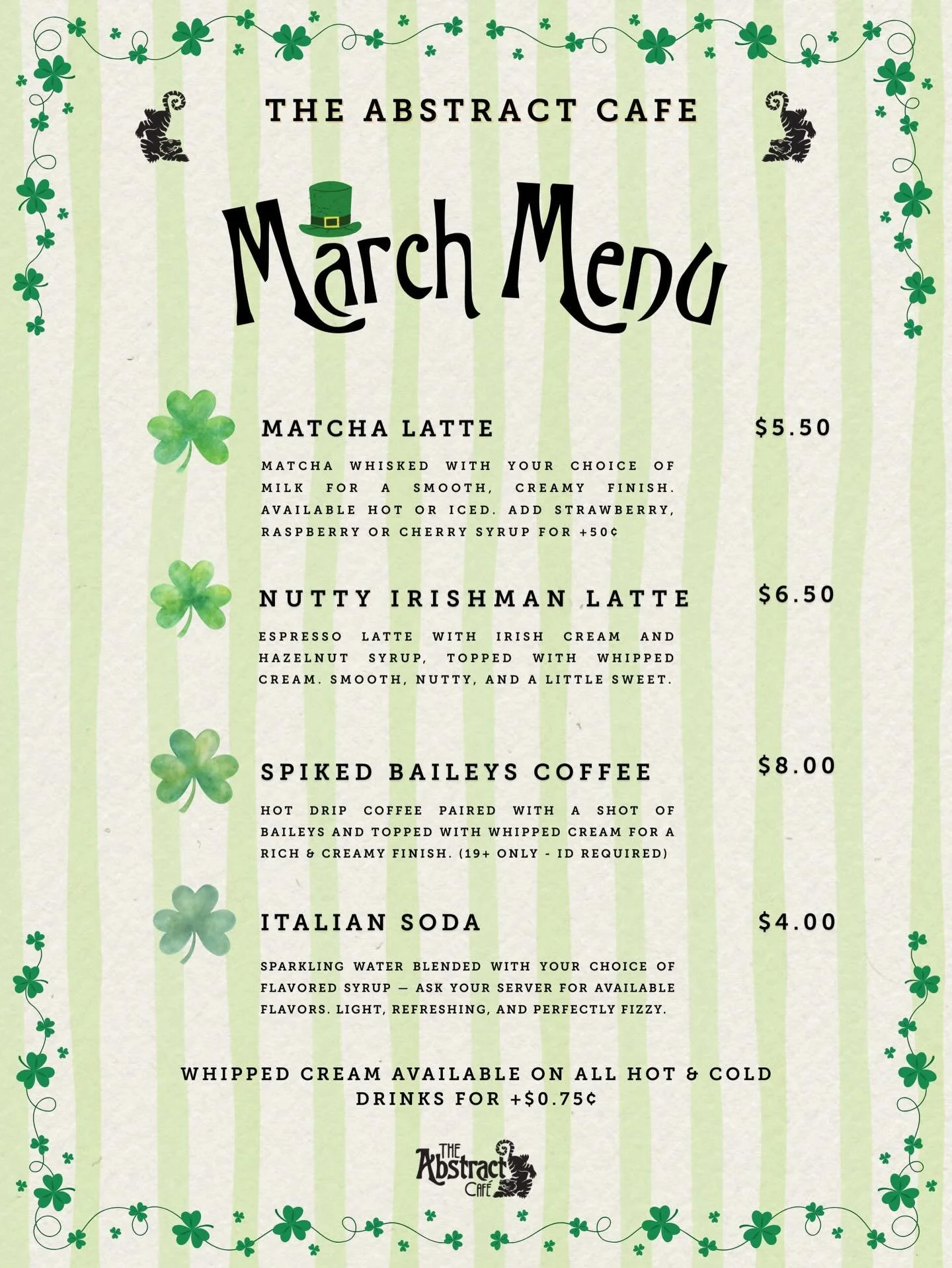 March menu is here!🍀Same cozy spot with new tasty drinks! Come check them out!🍀