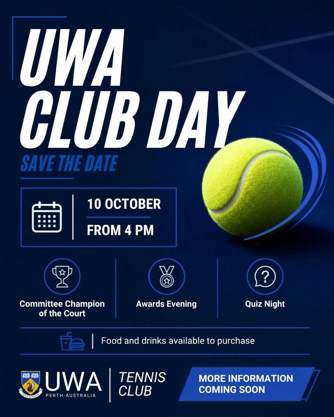 🎾 SAVE THE DATE 🎾
UWA Club Day is happening on 10 October from 4 pm!
Join us for: 🏆 Committee Champion of the Court
✨ Awards Evening
🧠 Quiz Night
Food and drinks will be available to purchase. More information coming soon!
#UWATennisClub #UWAClub