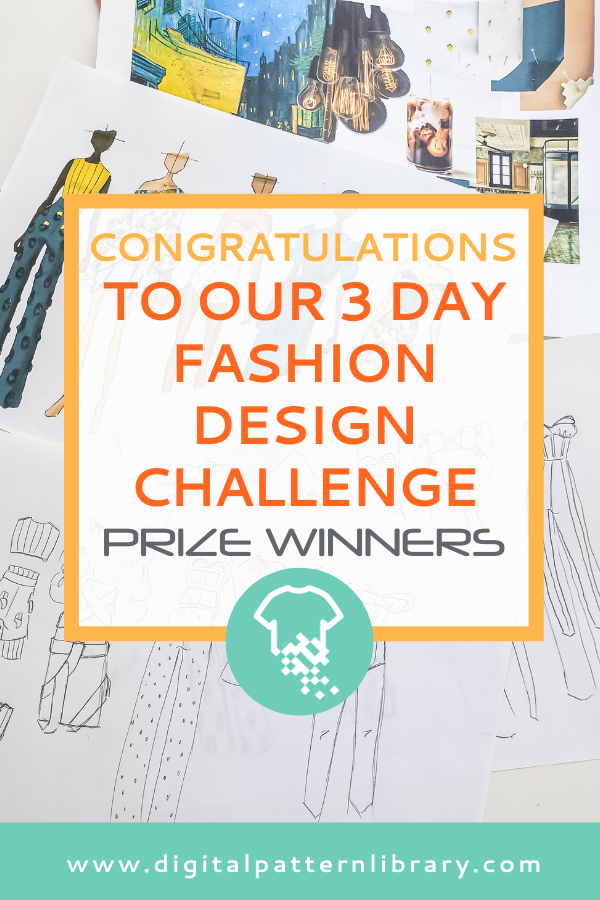 Congratulations to Our 3 Day Fashion Design Challenge Prize Winners!