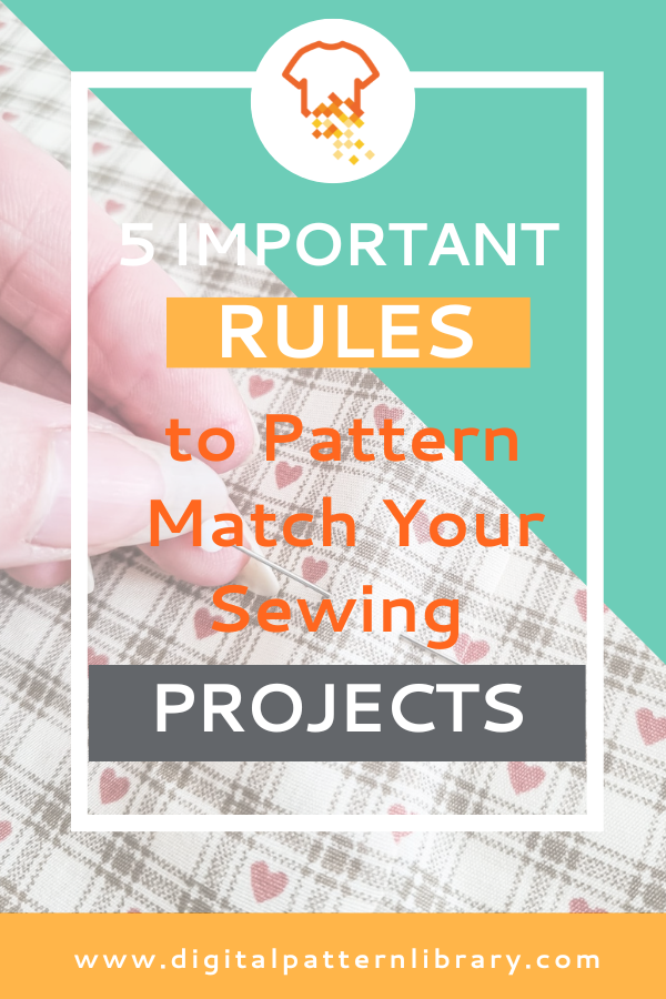 5 Important Rules to Pattern Match Your Sewing Projects